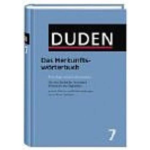 Duden Bd 7. Das Herkunfts-Wörterbuch