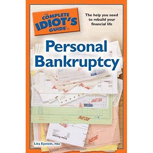 The Complete Idiot's Guide To Personal Bankruptcy (Complete Idiot's Guides (Lifestyle Paperback))