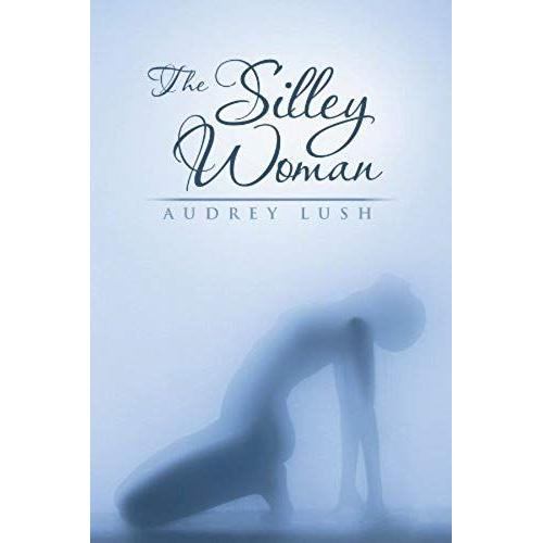 The Silley Woman