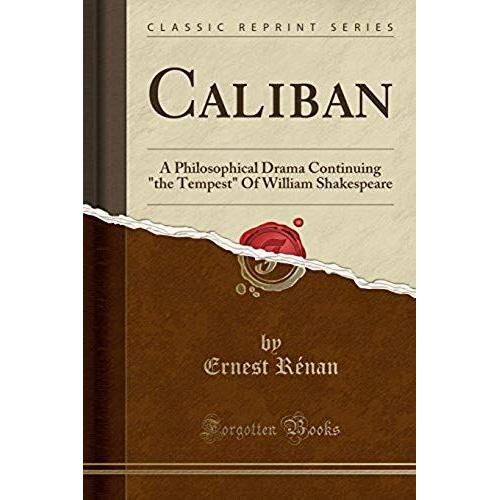 Rénan, E: Caliban