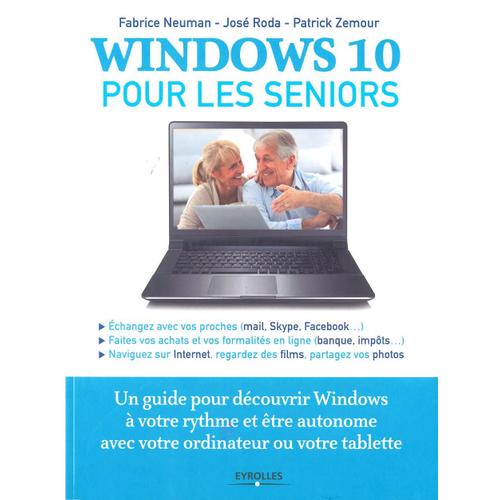 Le Guide Windows 10 Pour Les Seniors