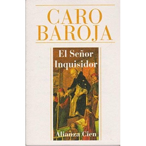 El Senor Inquisidor