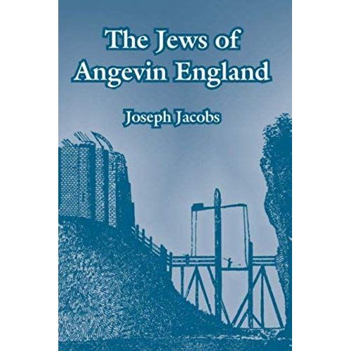 The Jews Of Angevin England