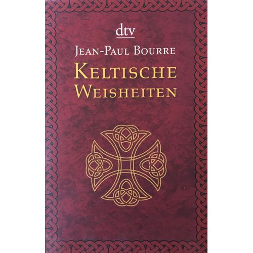 Keltische Weisheiten