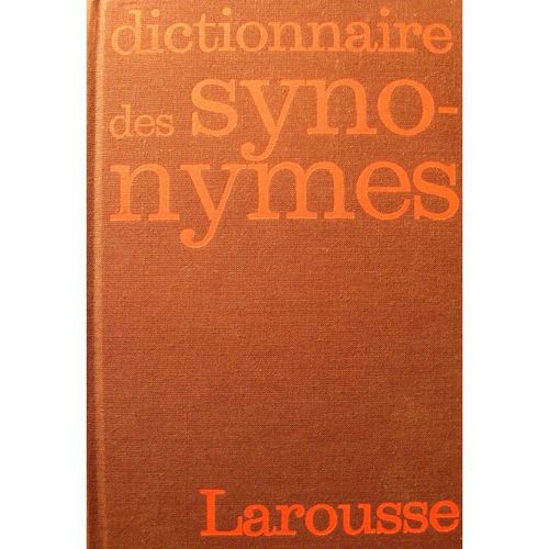 R. Bailly Dictionnaire Des Synonymes 1973 Larousse