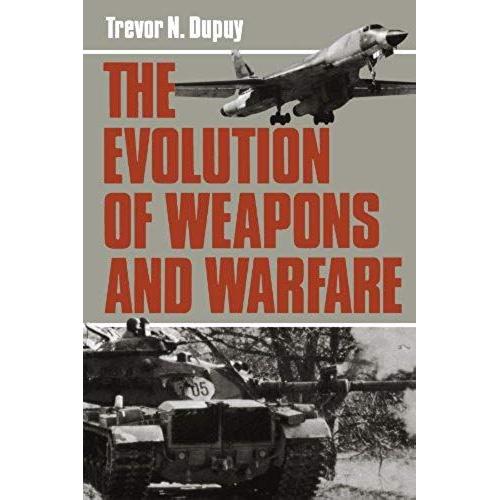 Evolution Of Weapons And Warfare