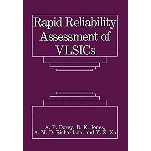 Rapid Reliability Assessment Of Vlsics