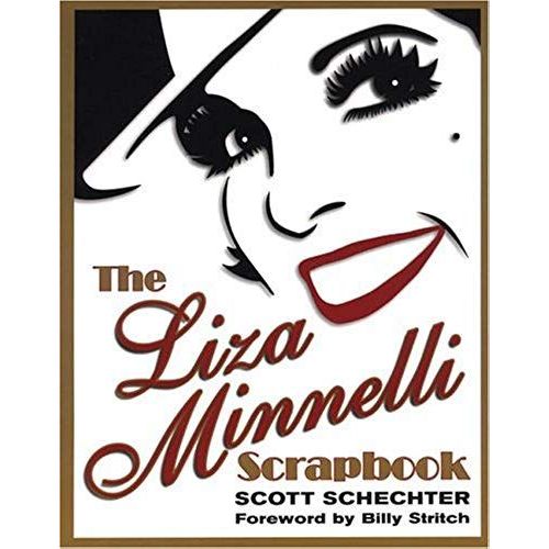 The Liza Minnelli Scrapbook
