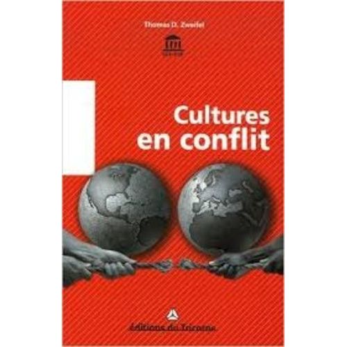 Cultures En Conflit - Ou Comment Gérer Des Équipes De Haute Performance