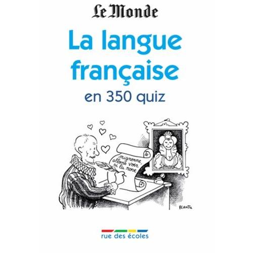 La Langue Française En 350 Quiz