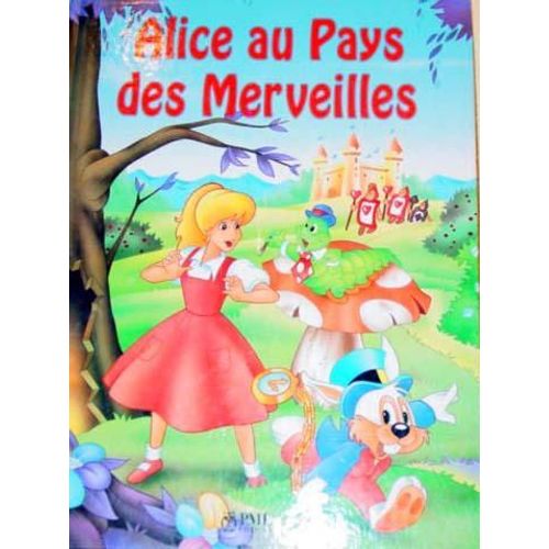 Alice Au Pays Des Merveilles