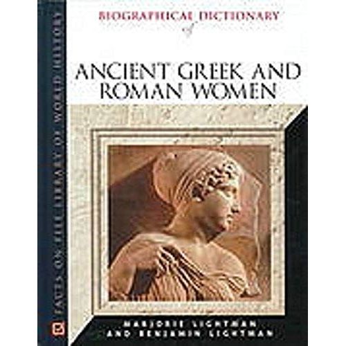 A To Z Of Ancient Greek And Roman Women (A To Z Of Women)