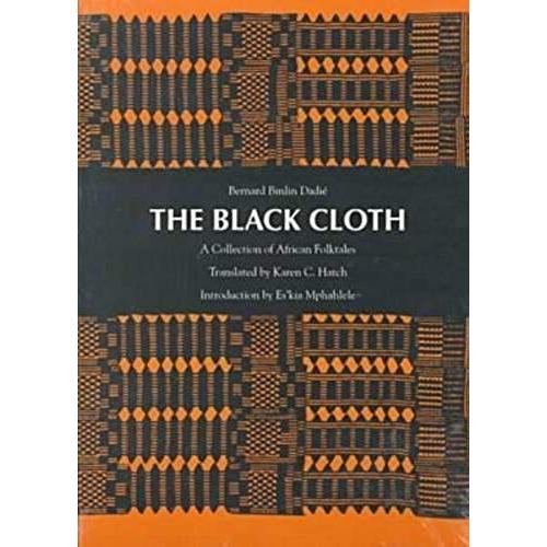 The Black Cloth: A Collection Of African Folktales