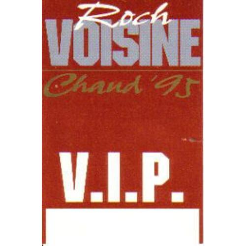 Pass V.I.P. Autocollant - Tournée Chaud' 95 De Roch Voisine - Non Utilisé