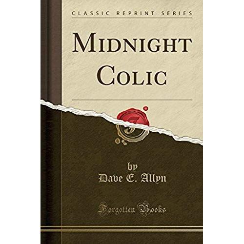 Midnight Colic (Classic Reprin