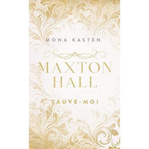 Maxton Hall Tome 1 - Sauve-Moi