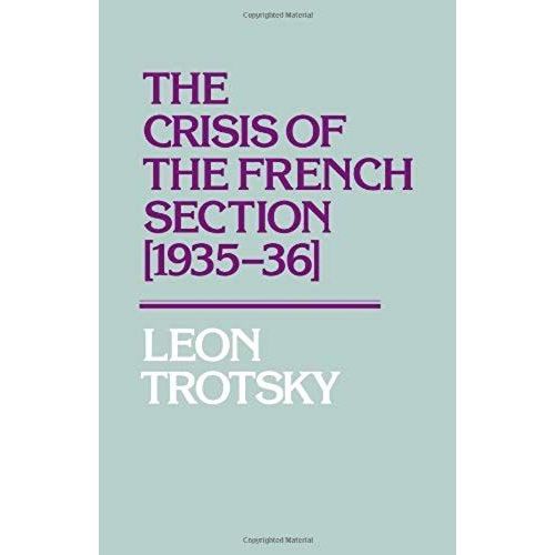 The Crisis Of The French Section (1935-36)