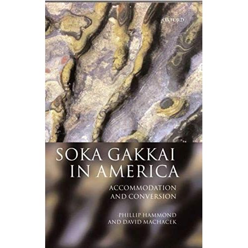 Soka Gakkai In America: Accommodation And Conversion