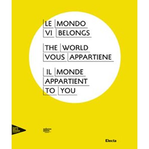 Il Mondo Vi Appartiene / The World Belong To You / Le Monde Vous Appartient