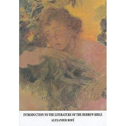 Introduction To The Literature Of The Hebrew Bible: Jerusalem Biblical Studies