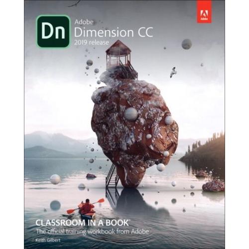 Adobe Dimension Cc Classroom In A Book (2018 Release)