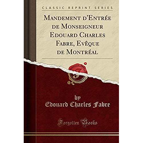 Fabre, E: Mandement D'entrée De Monseigneur Edouard Charles