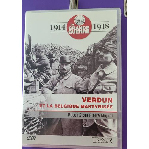 Verdun Et La Belgique Martyrisee