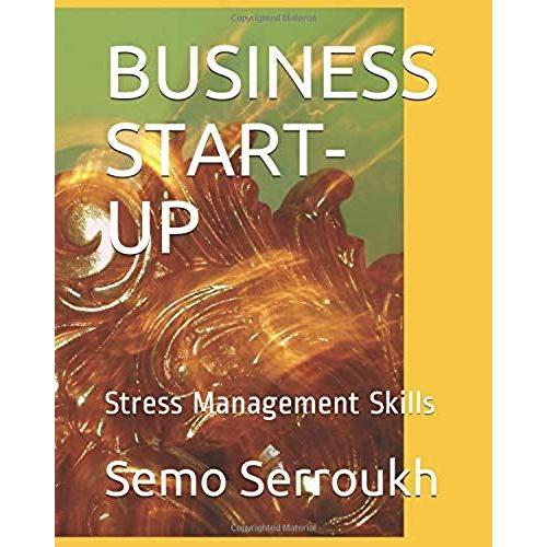 Business Start-Up: Stress Management Skills