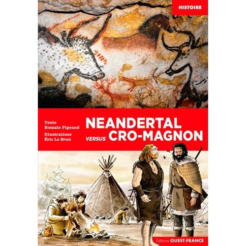 Neandertal Versus Cro-Magnon