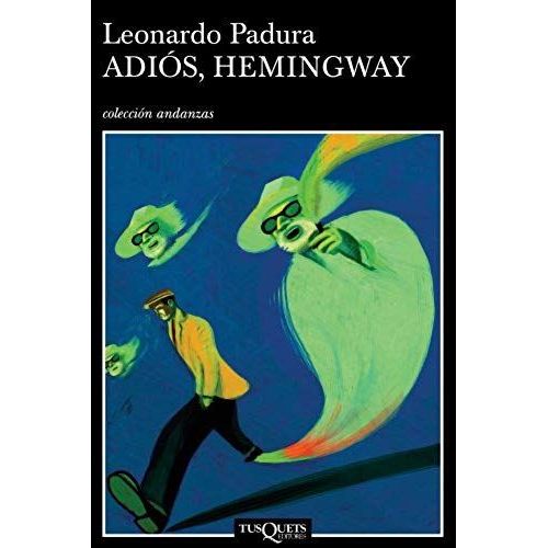 Adios Hemingway