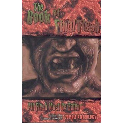 The Book Of Final Flesh (All Flesh Must Be Eaten)