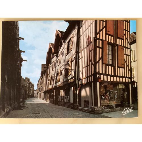 Troyes (Aube) Vieilles Maisons Champenoises Rue Mohlé.