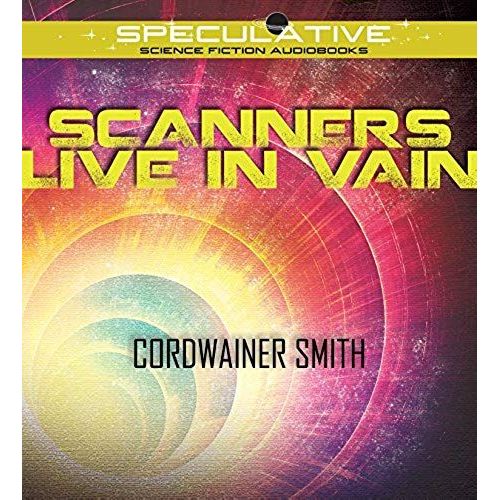 Scanners Live In Vain