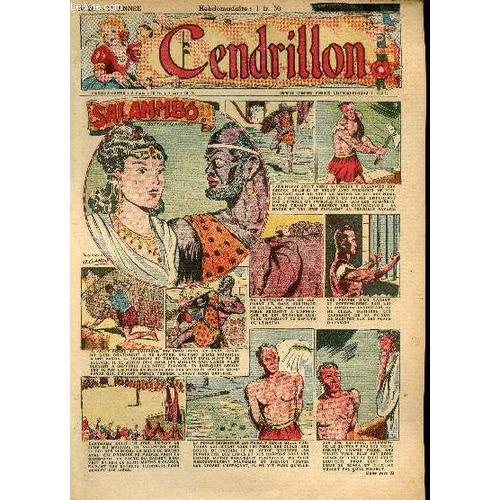 Cendrillon - Hebdomadaire N° 28 - 29 Juillet 1943 - Salammbô Par Gustave Flaubert (Adapté Par R. Gahou) - La Fille Du Chevrier Par Alex Coutet - A Bout De Force Par Mac Et Chiry - Le Scarabée D Or Par(...)