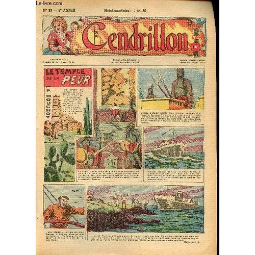 Cendrillon - Hebdomadaire N° 33 - 2 Septembre 1943 - Le Temple De La Peur Par P. Mouchot - Le Sauveur Du Roi Par Yves Dermèze - Malika Par R. Philippe - Le Voyage De Croquette Par Alba D Oro - Jean Et(...)