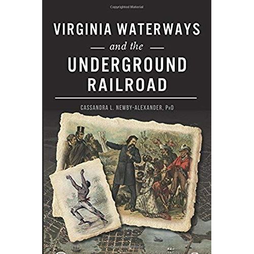 Virginia Waterways And The Underground Railroad