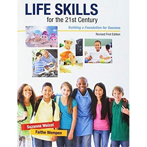 Life Skills For The 21st Century: Building A Foundation For Success