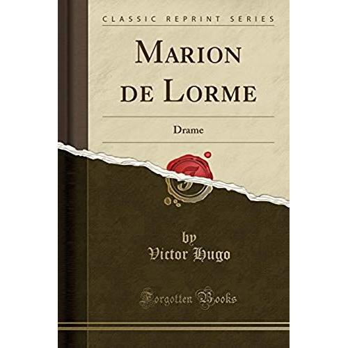 Hugo, V: Marion De Lorme