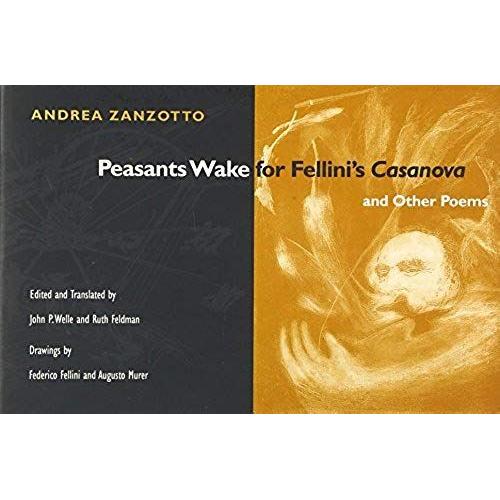 Peasants Wake For Fellini's *Casanova* And Other Poems