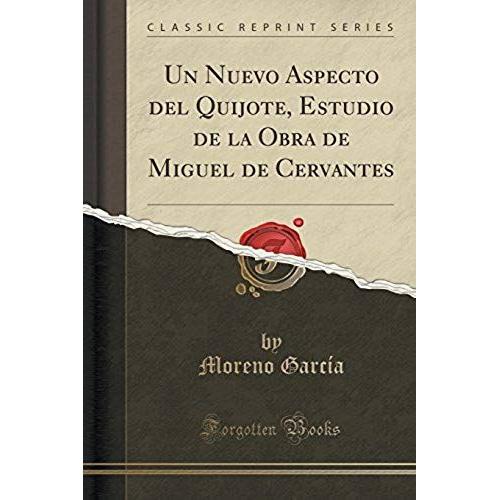 García, M: Nuevo Aspecto Del Quijote, Estudio De La Obra De