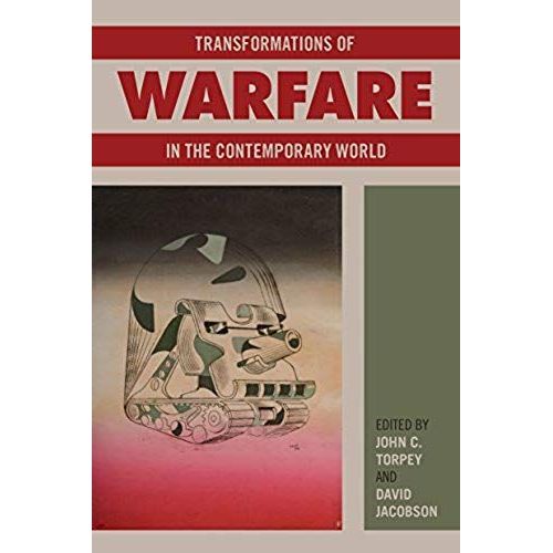 Transformations Of Warfare In The Contemporary World
