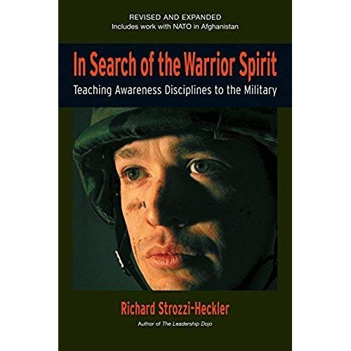 In Search Of The Warrior Spirit