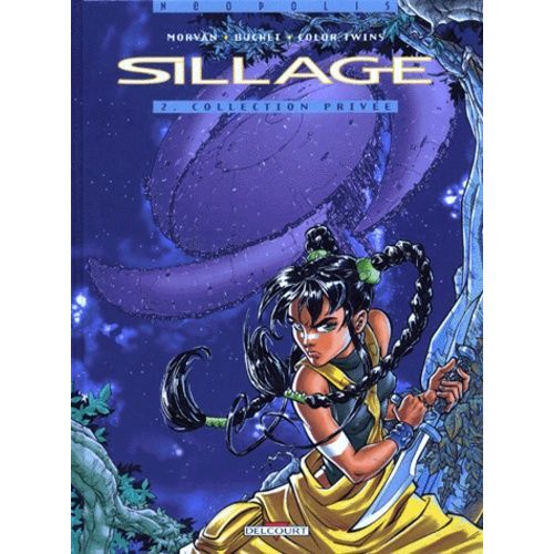 Sillage Tome 2 - Collection Privée