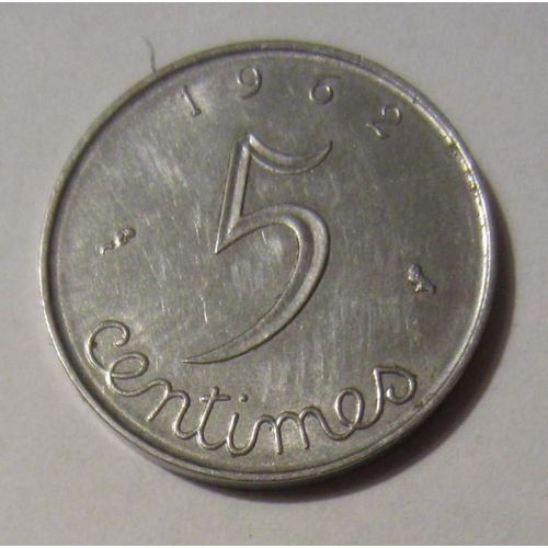 Pièce France 5 Centimes De Francs À L'épi Type Épi 1962
