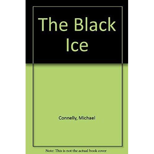 The Black Ice (Harry Bosch Series)