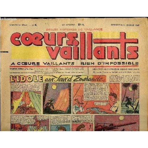 Coeurs Vaillants - Année 1948 - Hebdomadaires N°6 + 19 + 24 - Du 8 Février Au 13 Juin 1948 - Incomplet - L Idole Aux Yeux D Émeraude Par Breysse - Tintin Et Le Temple Du Soleil Par Hergé - ...