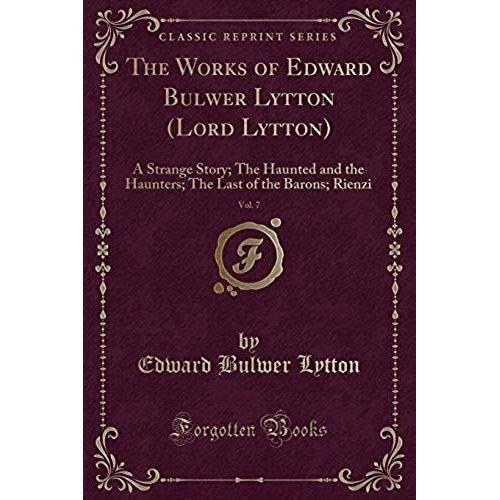 Lytton, E: Works Of Edward Bulwer Lytton (Lord Lytton), Vol.