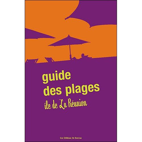 Guide Des Plages Ile De La Réunion