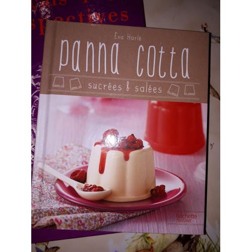 Panna Cotta Sucrées Salées