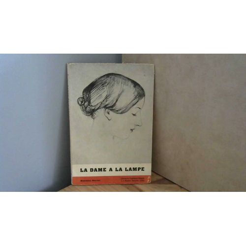 La Dame A La Lampe Ou Les Victoires De Florence